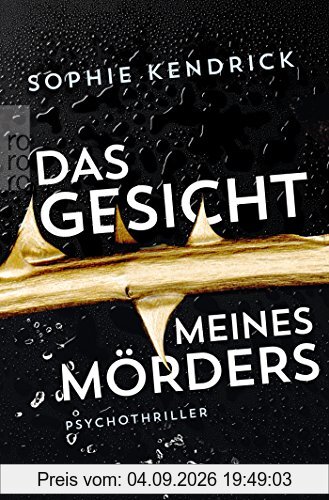 Das Gesicht meines Mörders: Psychothriller