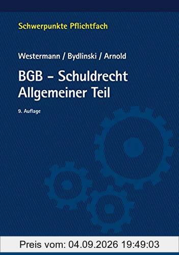 BGB-Schuldrecht Allgemeiner Teil (Schwerpunkte Pflichtfach)