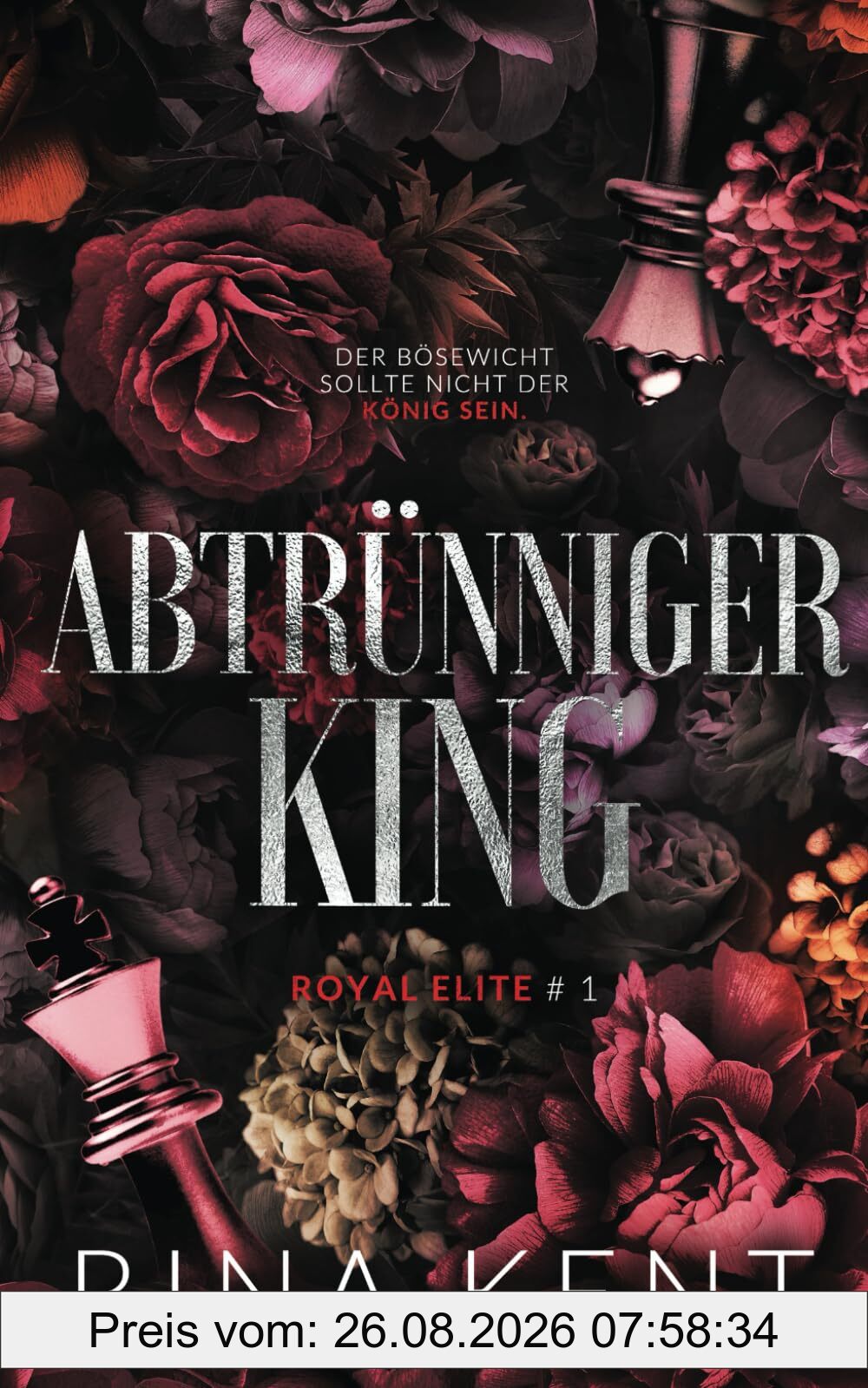 Abtrünniger King (Royal Elite, Band 1)