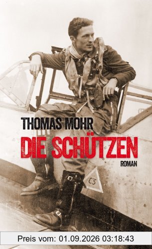 Die Schützen: Roman