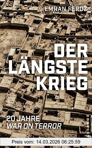 Feroz Der Längste Krieg, 20 Jahre War On Terror
