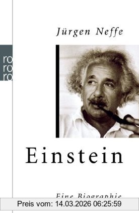 Jürgen Neffe Einstein, Eine Biographie