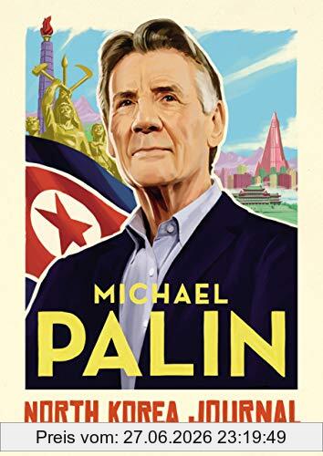 Michael Palin North Korea Journal