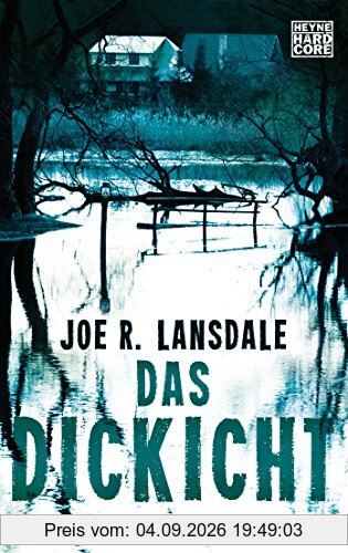 Das Dickicht: Roman