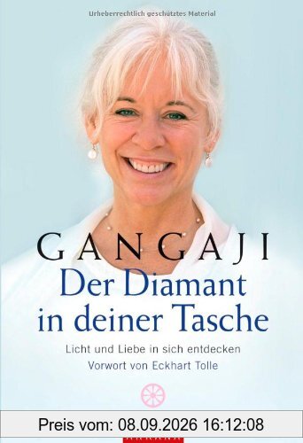 Der Diamant in deiner Tasche. Licht und Liebe in sich entdecken