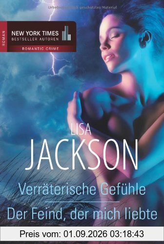 Verräterische Gefühle / Der Feind, der mich liebte