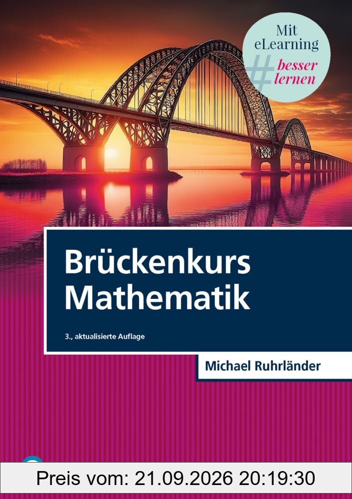 Brückenkurs Mathematik. Mit eLearning-Zugang MyMathLab | Brückenkurs (Pearson Studium - Mathematik)