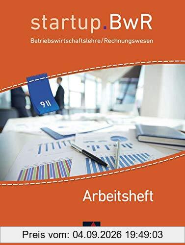 startup.BwR Realschule Bayern / startup.BwR Bayern AH 9 II: Betriebswirtschaftslehre / Rechnungswesen (startup.BwR Realschule Bayern: Betriebswirtschaftslehre / Rechnungswesen)