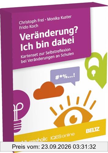Veränderung? Ich bin dabei: Kartenset zur Selbstreflexion bei Veränderungen an Schulen. 48 Impulskarten mit 16-seitigem Booklet