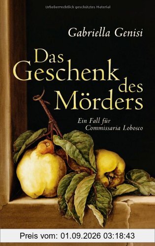 Das Geschenk des Mörders: Ein Fall für Commissaria Lobosco