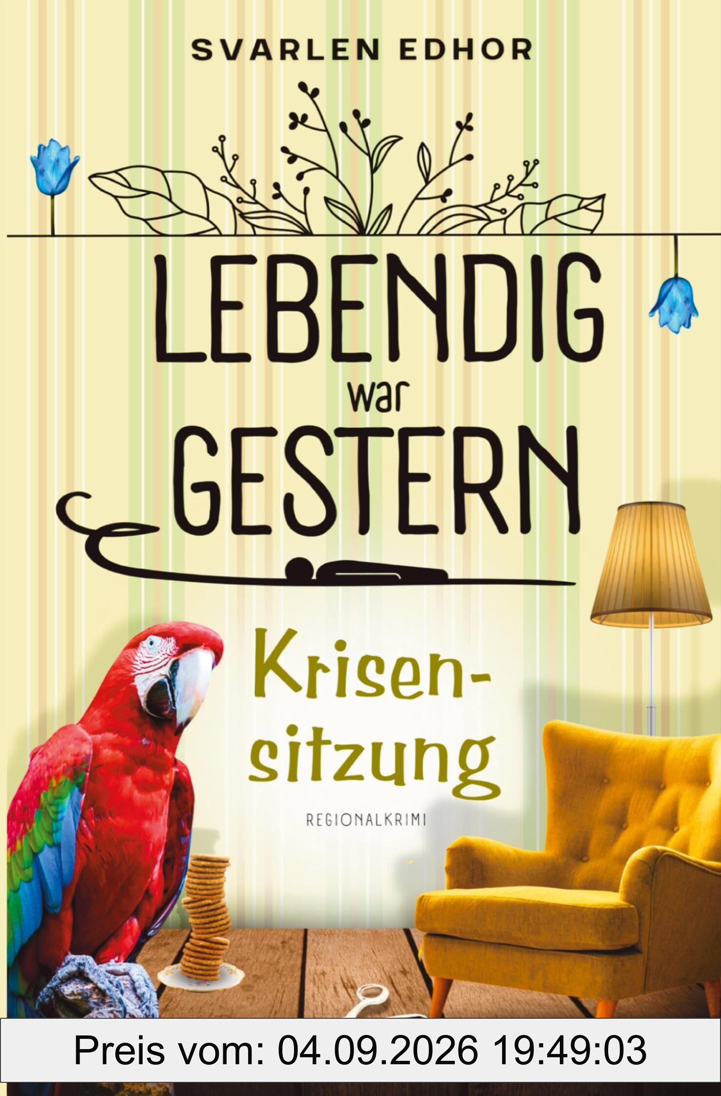 Krisensitzung: Lebendig war gestern - Band 2: Buchhandelsausgabe: Cover matt, Format: 12,5 x 19 cm