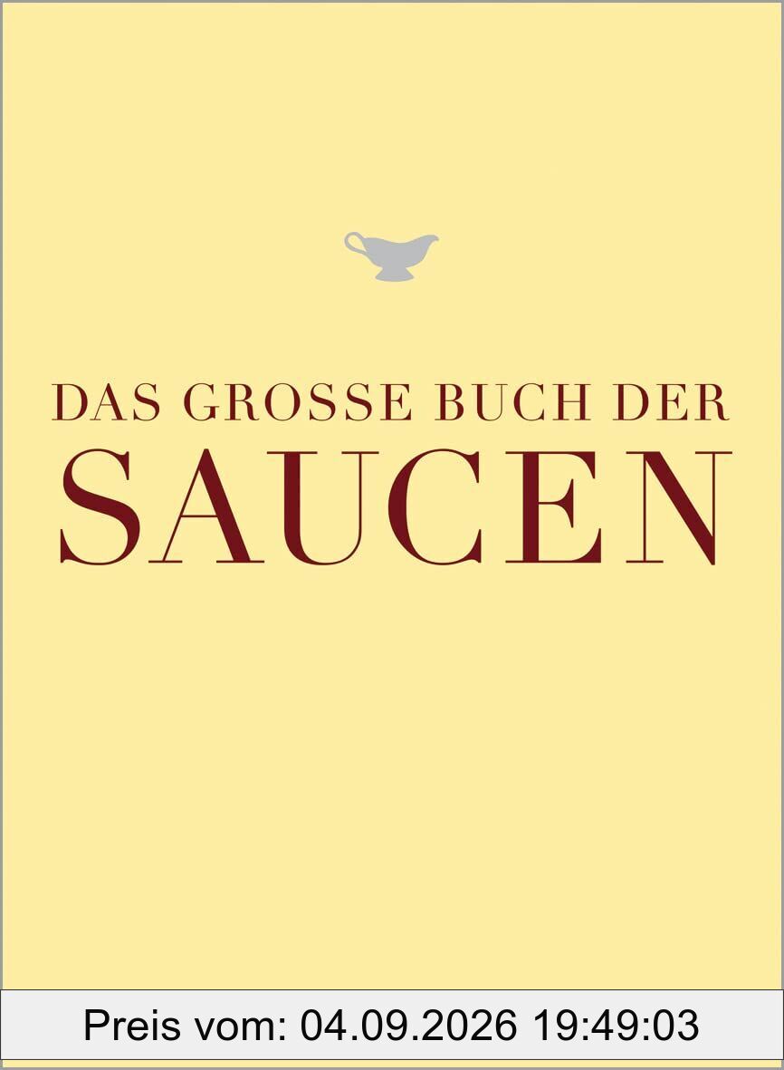 Das große Buch der Saucen