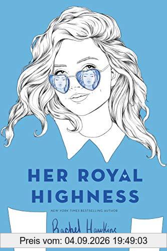 Her Royal Highness (Royals, Band 2)