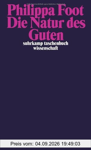Die Natur des Guten (suhrkamp taschenbuch wissenschaft)