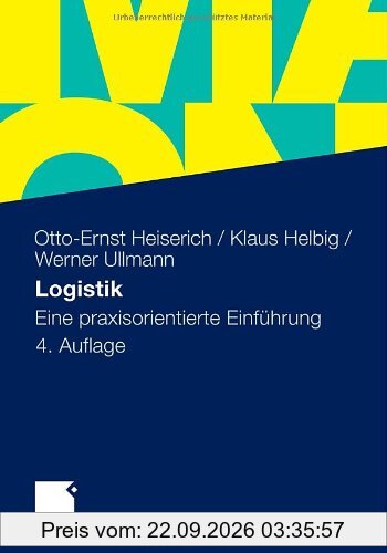 Logistik: Eine praxisorientierte Einführung