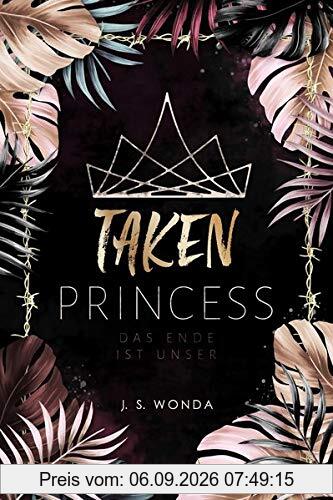 TAKEN PRINCESS 3: Das Ende ist unser