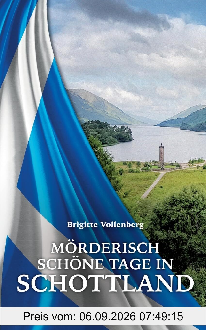 Mörderisch schöne Tage in Schottland