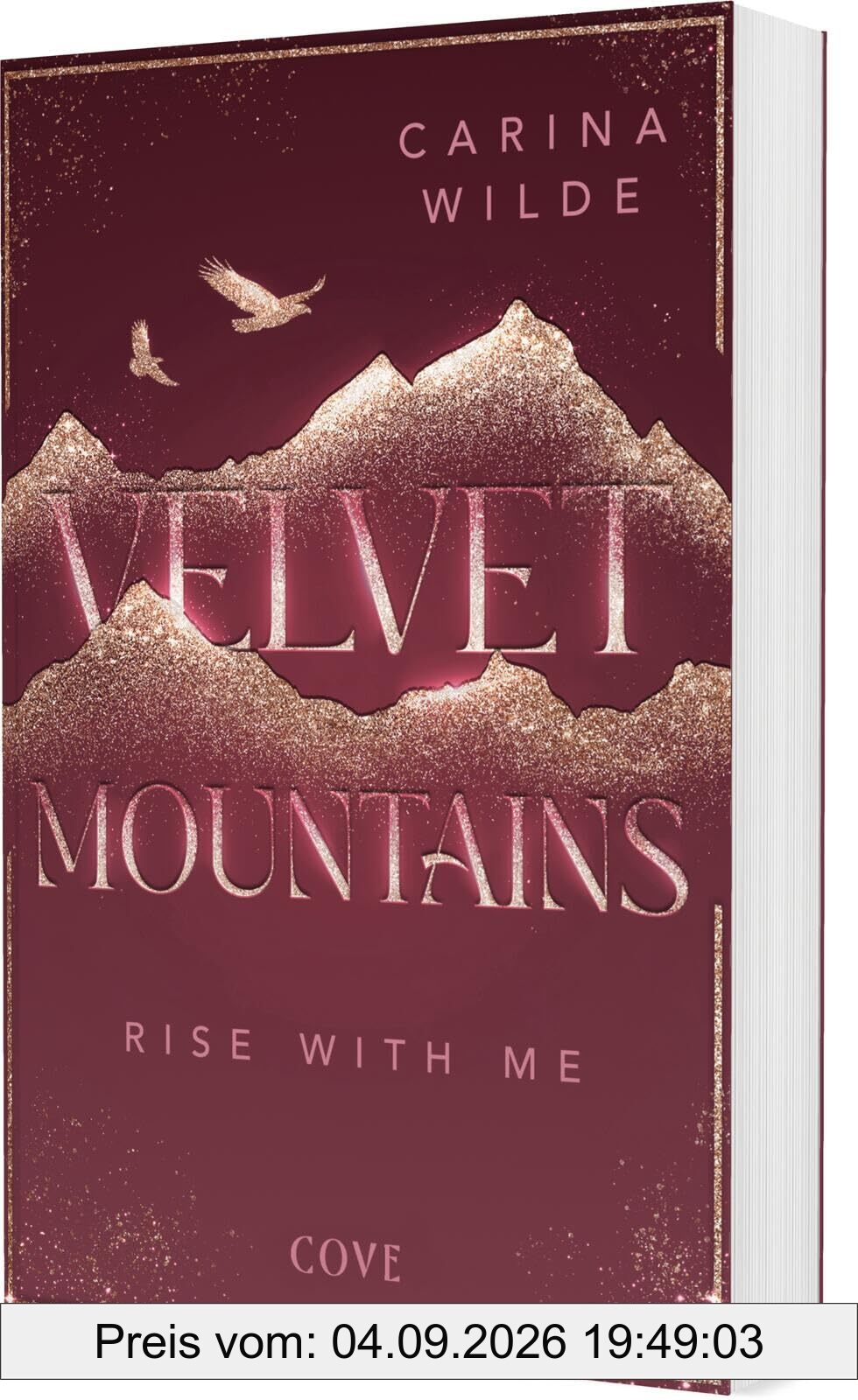 Rise With Me (Velvet Mountains 2): Berührende New Adult Mountain Romance in Alaska
