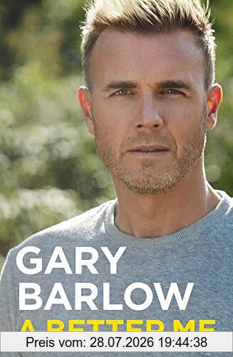 Gary Barlow A Better Me, The Official Autobiography