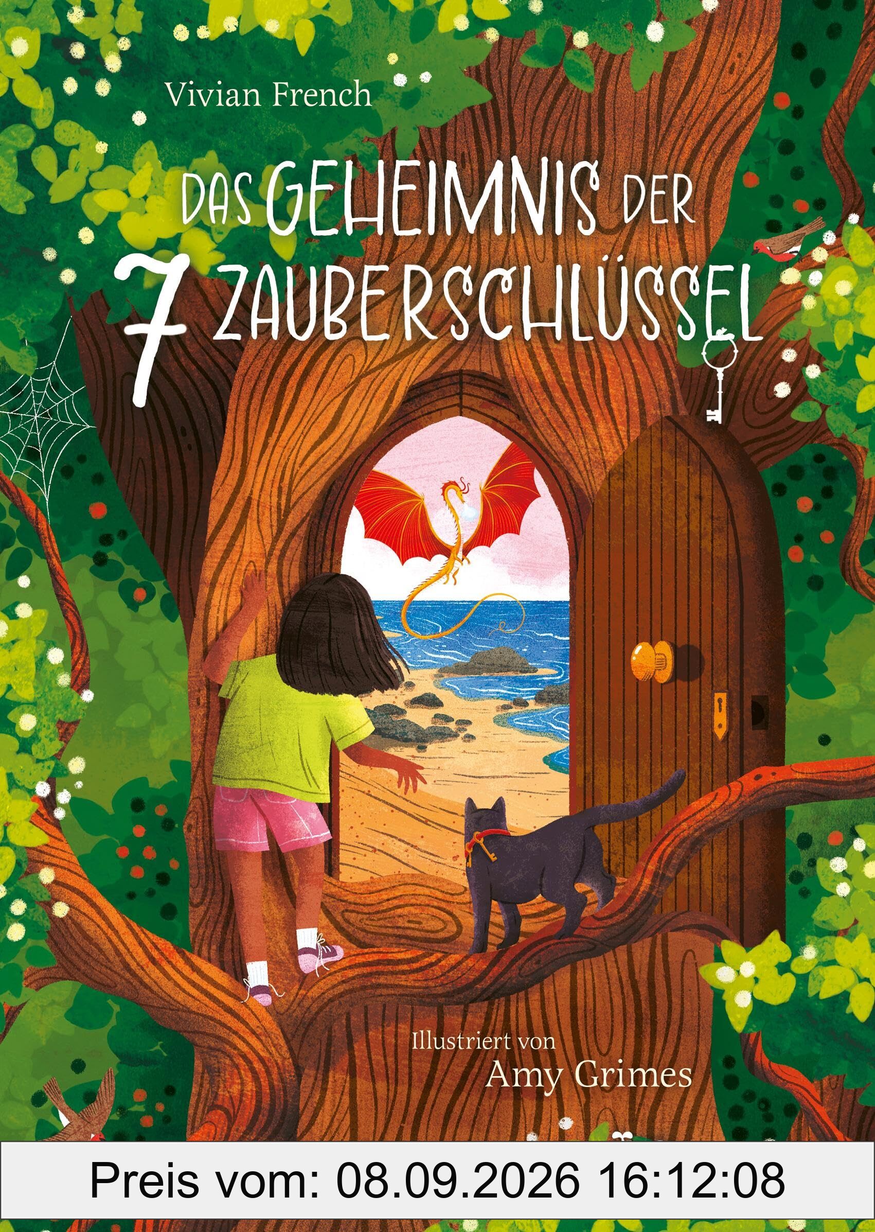 Das Geheimnis der 7 Zauberschlüssel: Ein märchenhaftes Vorlesebuch für Kinder ab 7 Jahren