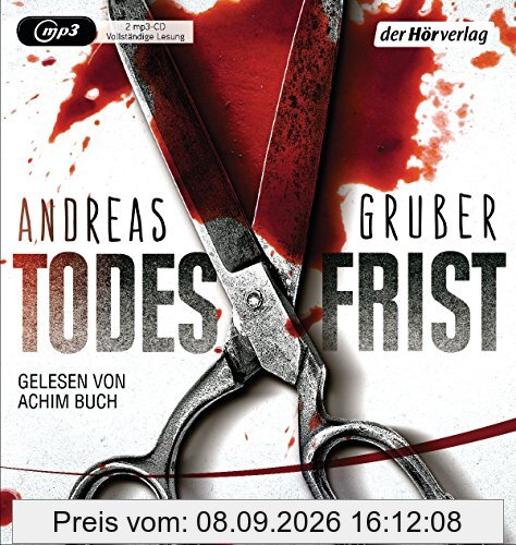 Todesfrist: Thriller (Maarten S. Sneijder und Sabine Nemez, Band 1)