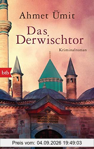 Das Derwischtor: Kriminalroman