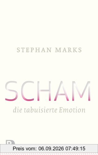 Scham - die tabuisierte Emotion