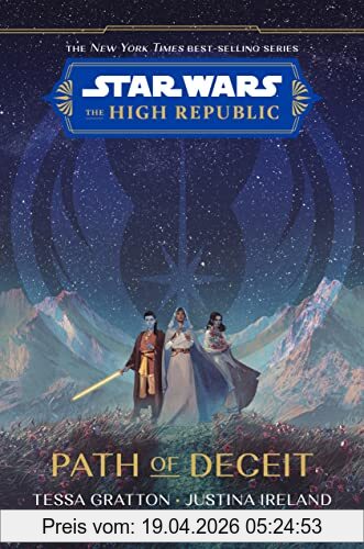 Tessa Gratton Star Wars, The High Republic Path Of Deceit