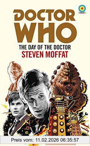 Steven Moffat Doctor Who, The Day Of The Doctor (Target Collection) (Doctor Who, Target Collection)