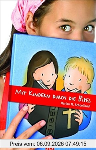 Mit Kindern durch die Bibel