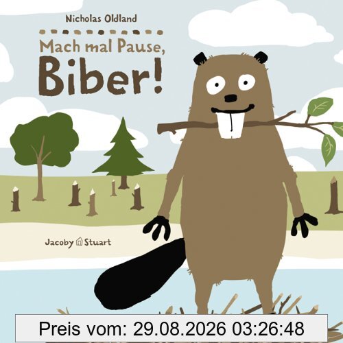 Mach mal Pause, Biber!