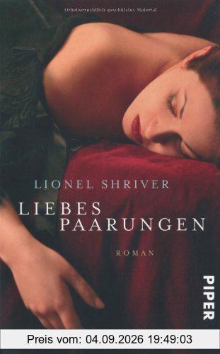 Liebespaarungen: Roman