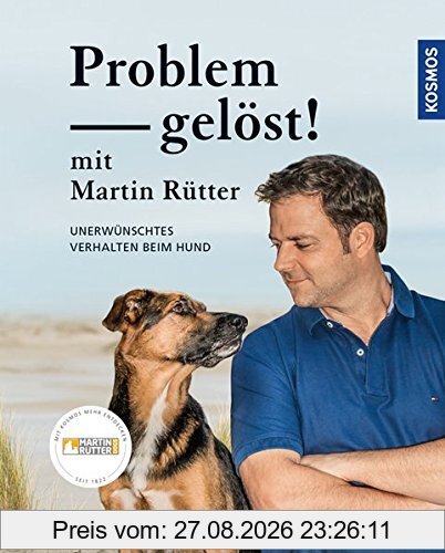 Problem gelöst! mit Martin Rütter: Unerwünschtes Verhalten beim Hund