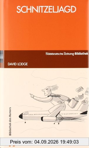 Schnitzeljagd: Ein satirischer Roman
