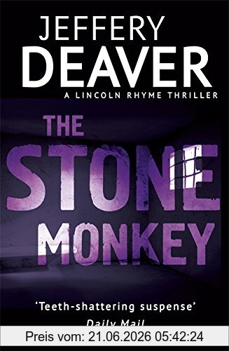 Jeffery Deaver The Stone Monkey (Lincoln Rhyme Thrillers)