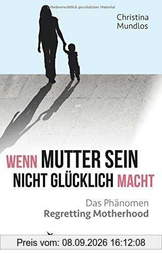 Wenn Mutter sein nicht glücklich macht: Das Phänomen Regretting Motherhood