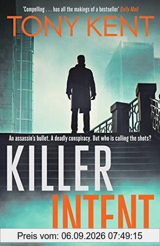 KILLER INTENT: The must-read new blockbuster thriller