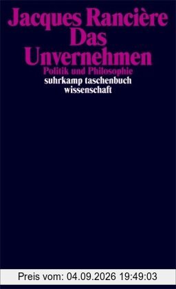 Das Unvernehmen: Politik und Philosophie (suhrkamp taschenbuch wissenschaft)