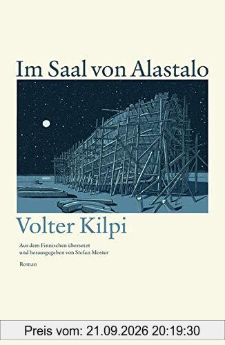 Im Saal von Alastalo: Eine Schilderung aus den Schären (mare-Klassiker)