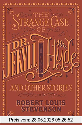 Stevenson, Robert Louis The Strange Case Of Dr. Jekyll And Mr. Hyde And Other Stories, (Barnes & Noble Collectible Classics, Flexi Edition) (Barnes & Noble Flexibound