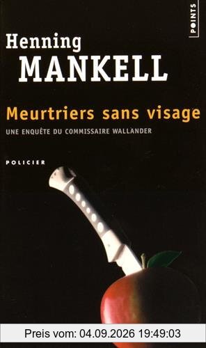 Meurtriers sans visage : une enquête du commissaire Wallander