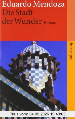 Die Stadt der Wunder. Roman