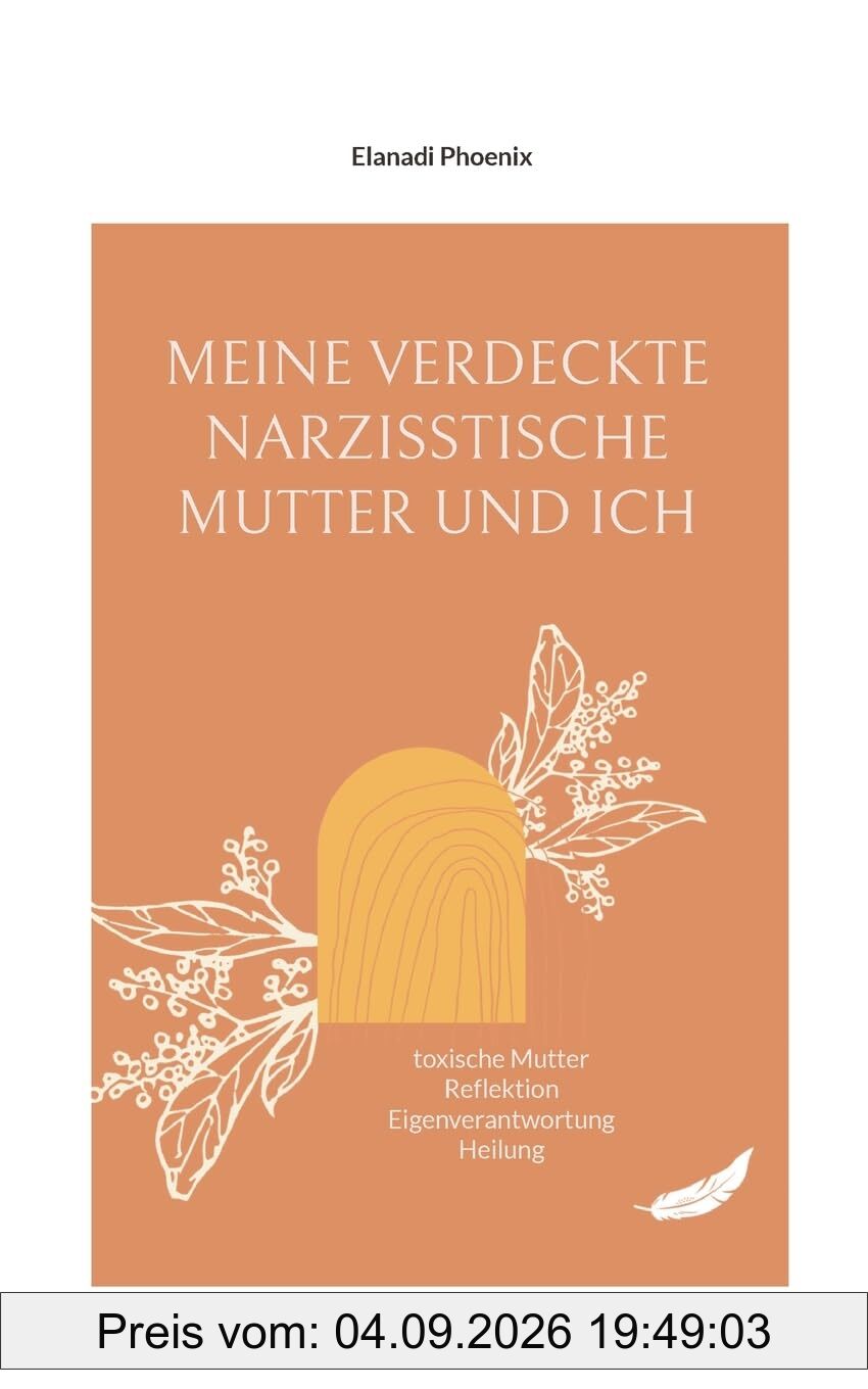 Meine verdeckte narzisstische Mutter und ich: toxische Mutter Reflektion Eigenverantwortung Heilung