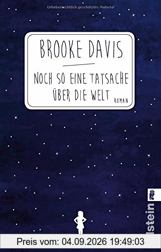 Noch so eine Tatsache über die Welt: Roman