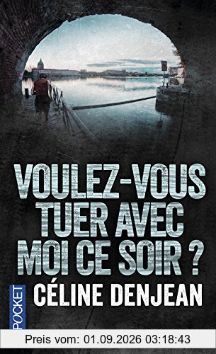 Voulez-vous tuer avec moi ce soir ?