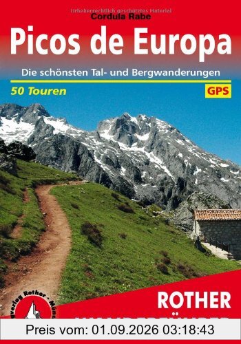 Picos de Europa: Die schönsten Tal- und Bergwanderungen 50 Touren. Mit GPS-Tracks