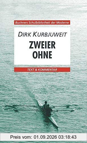 Zweier ohne. Text und Kommentar