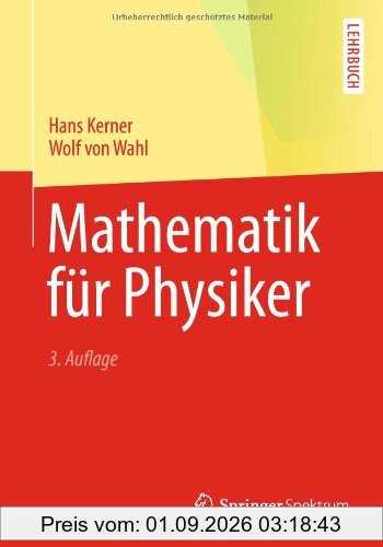 Mathematik für Physiker (Springer-Lehrbuch)