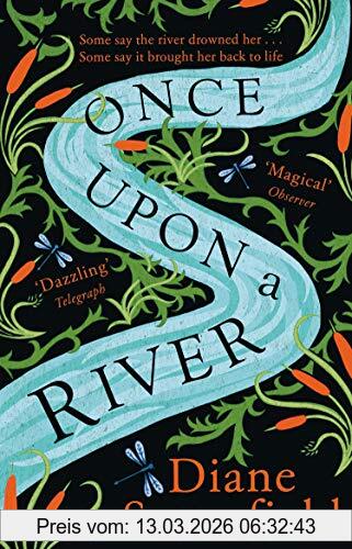 Diane Setterfield Once Upon A River