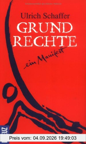 Grundrechte: Ein Manifest